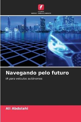 Navegando pelo futuro - Ali Abdolahi - cover