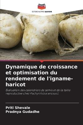 Dynamique de croissance et optimisation du rendement de l'igname-haricot - Priti Shevale,Pradnya Gudadhe - cover