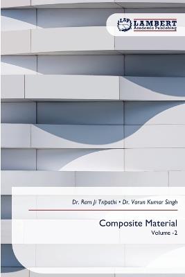 Composite Material - Ram Ji Tripathi,Varun Kumar Singh - cover
