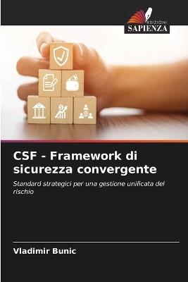 CSF - Framework di sicurezza convergente - Vladimir Bunic - cover