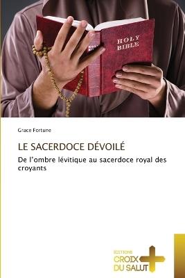 Le Sacerdoce Dévoilé - Grace Fortune - cover
