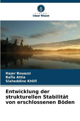 Entwicklung der strukturellen Stabilität von erschlossenen Böden - Hajer Bouazzi,Rafla Attia,Slaheddine Khlifi - cover