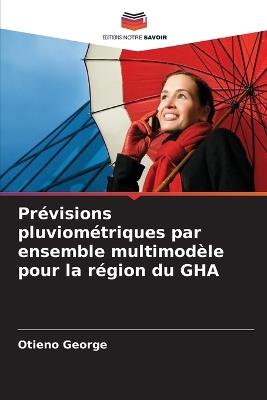 Prévisions pluviométriques par ensemble multimodèle pour la région du GHA - Otieno George - cover