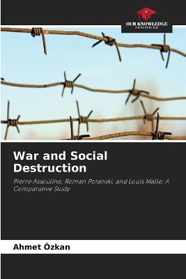 War and Social Destruction - Ahmet Özkan - cover