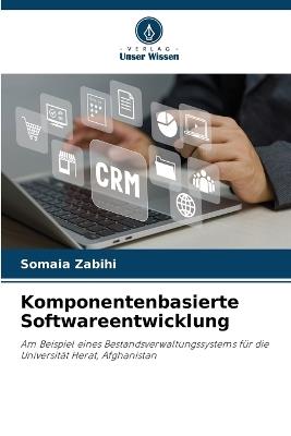 Komponentenbasierte Softwareentwicklung - Somaia Zabihi - cover