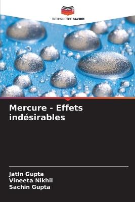 Mercure - Effets indésirables - Jatin Gupta,Vineeta Nikhil,Sachin Gupta - cover