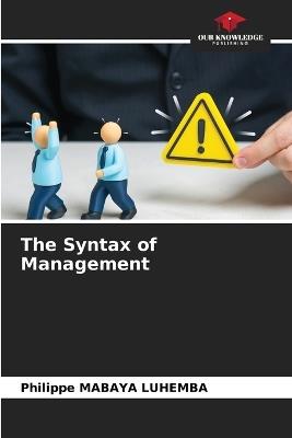 The Syntax of Management - Philippe Mabaya Luhemba - cover