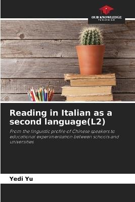 Reading in Italian as a second language(L2) - Yedi Yu - cover