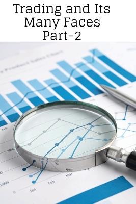 Trading and Its Many Faces - Elio Endless - cover