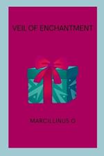 Veil of Enchantment