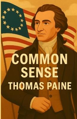 Common Sense(Illustrated) - Thomas Paine - cover