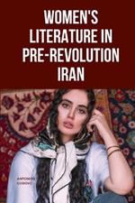 Women's Literature in Pre-Revolution Iran