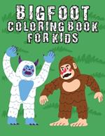 Bigfoot Activity Book for Kids: Activity Coloring Book for Children, Monster Big Foot Fun Activities for Kids