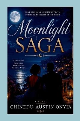 Moonlight Saga - Chinedu Austin Onyia - cover