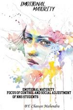 Emotional Maturity Locus Of Control And Social Adjustment Of NSS Students