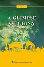 :   A Glimpse Of China