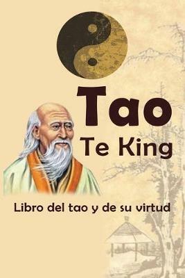 Tao Te King: Libro del tao y de su virtud - Lao Tzu - cover