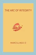 The Arc of Integrity