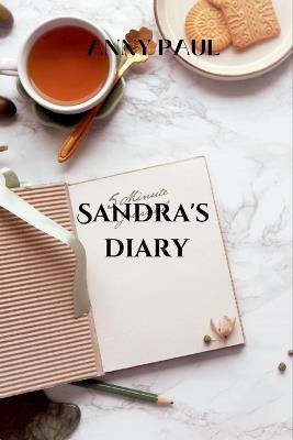 Sandra's Diary: Loyalty and courage - Anny Paul - cover