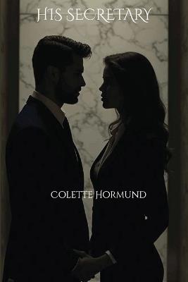 His Secretary - Colette Hormund - cover