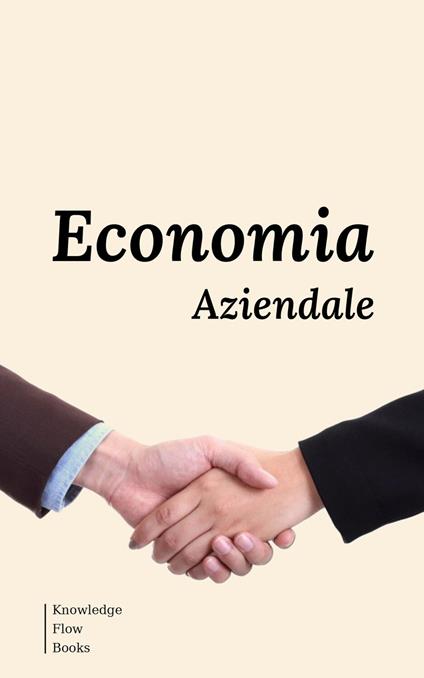 Economia Aziendale - Knowledge flow - ebook