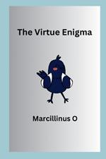 The Virtue Enigma