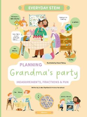 Planning Grandma's Celebration: Measurements, Fractions, and Fun - Lenka Chytilova,Helena Harastova - cover