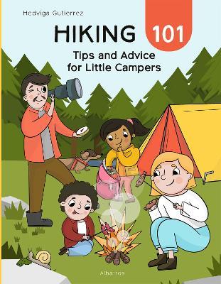 Let's Go Hiking: Tips and Advice for Little Campers - Hedviga Gutierrez - cover
