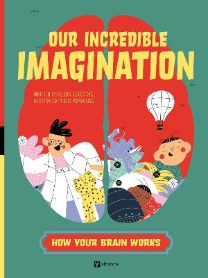 Our Incredible Imagination - Helena Harastova - cover