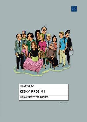Cesky, Prosím I: Czech for Foreigners - Jitka Cvejnova - cover