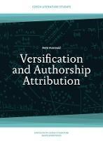 Versification and Authorship Attribution - Petr Plechac - cover