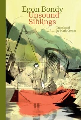 Unsound Siblings - Egon Bondy - cover