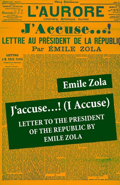 J'accuse…! (I Accuse): Letter to the President of the Republic