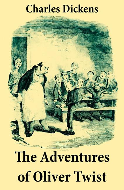 The Adventures of Oliver Twist - Charles Dickens,George Cruikshank - ebook