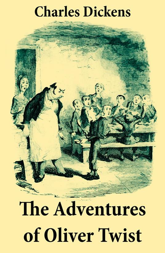 The Adventures of Oliver Twist - Charles Dickens,George Cruikshank - ebook