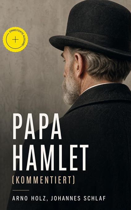 Papa Hamlet (Kommentiert)