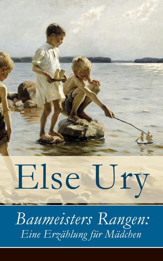 Baumeisters Rangen: Eine Erzählung für Mädchen - Else Ury - ebook
