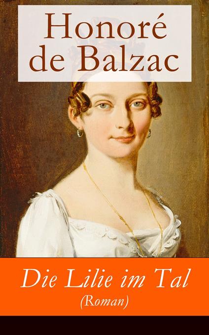 Die Lilie im Tal (Roman)