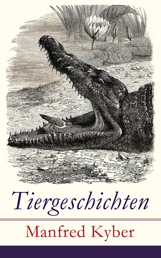 Tiergeschichten - Manfred Kyber - ebook