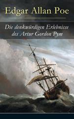 Die denkwürdigen Erlebnisse des Artur Gordon Pym