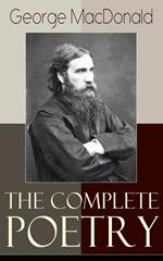 The Complete Poetry of George MacDonald