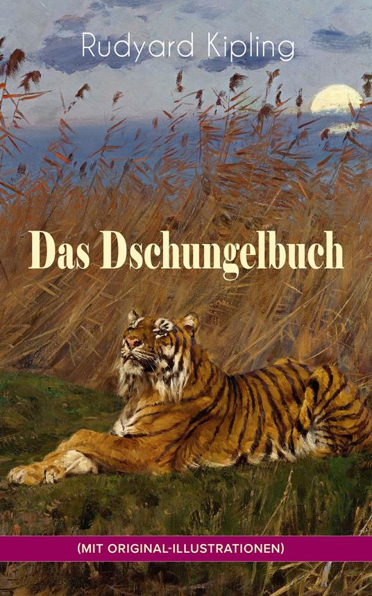 Das Dschungelbuch (mit Original-Illustrationen) - Rudyard Kipling,John Lockwood Kipling - ebook