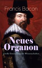 Neues Organon - Große Erneuerung der Wissenschaften