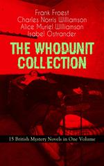 THE WHODUNIT COLLECTION - 15 British Mystery Novels in One Volume