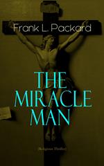 The Miracle Man (Religious Thriller)