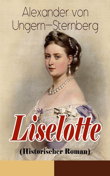 Liselotte (Historischer Roman)