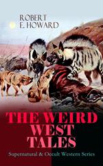 THE WEIRD WEST TALES - Supernatural & Occult Western Series