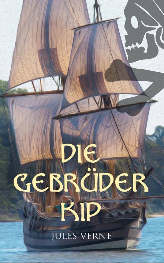 Die Gebrüder Kip