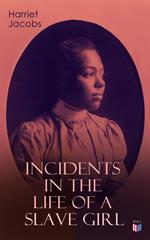 Incidents in the Life of a Slave Girl