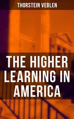 The Higher Learning in America